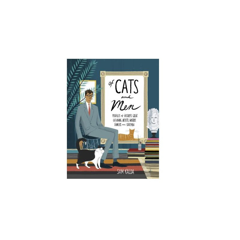 Of Cats and Men: Profiles of History's Great Cat-Loving Artists, Writers, Thinkers, and Statesmen - The New York Public Library Shop