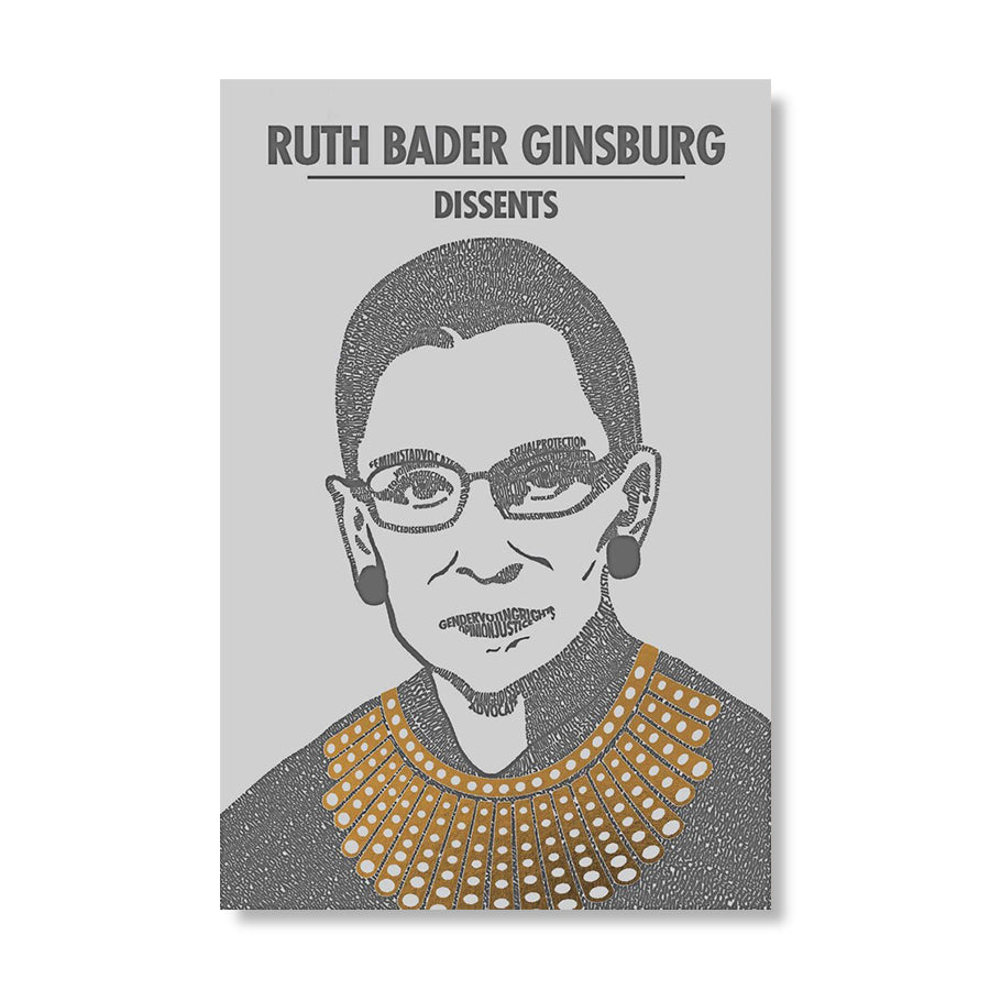Ruth Bader Ginsburg Dissents