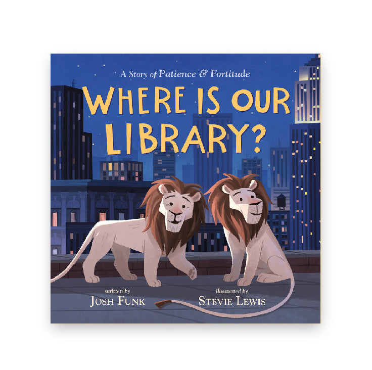 SIGNED: Where Is Our Library?: A Story of Patience and Fortitude