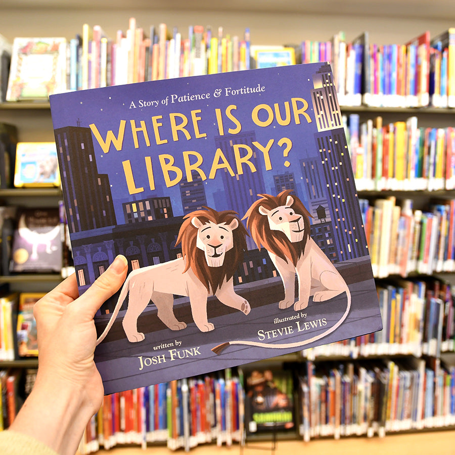 SIGNED: Where Is Our Library?: A Story of Patience and Fortitude