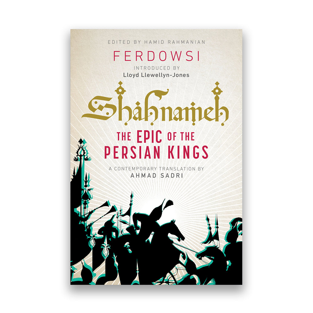 Shahnameh: The Epic of the Persian Kings