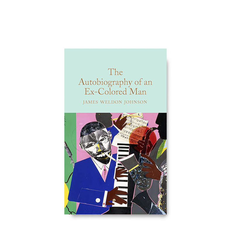 The Autobiography of an Ex-Colored Man | The New York Public