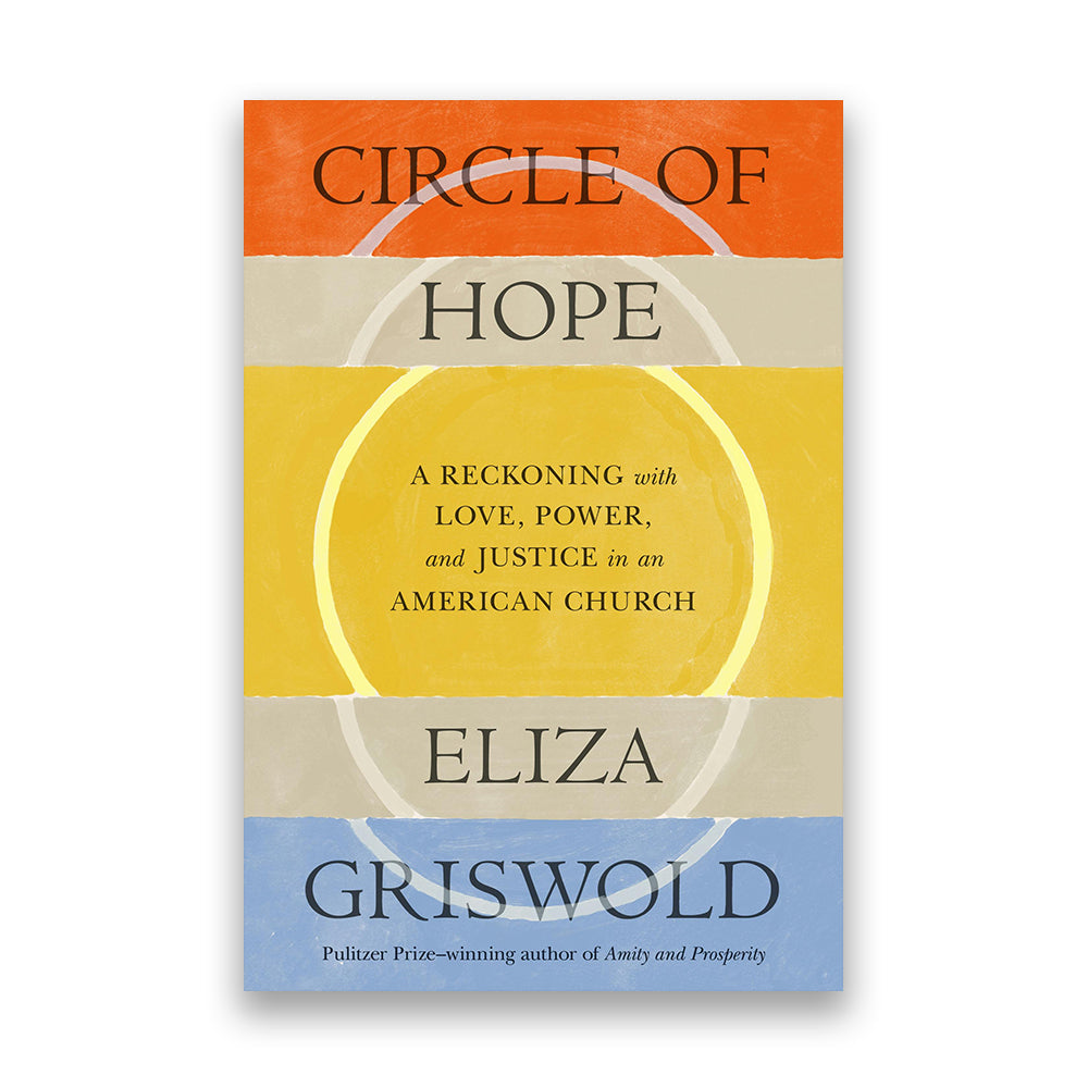 Circle of Hope: A Reckoning with Love, Power, and Justice in an American Church