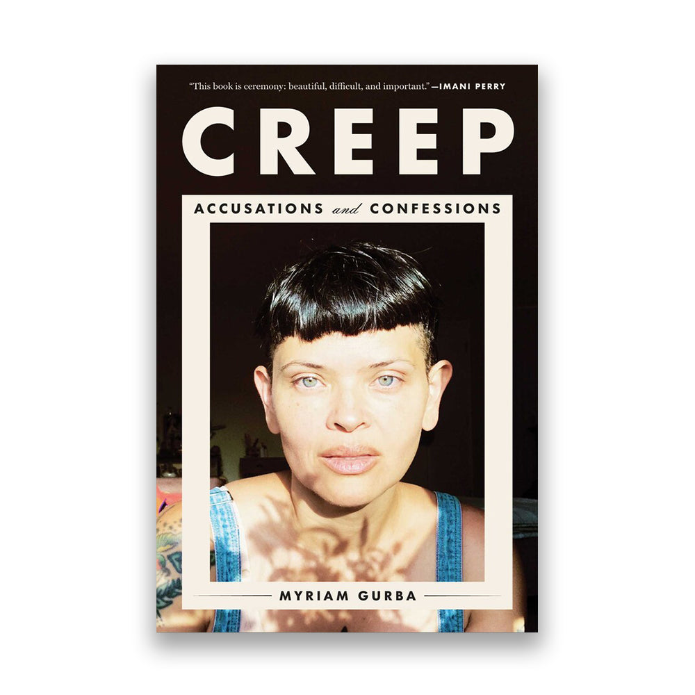 Creep: Accusations and Confessions