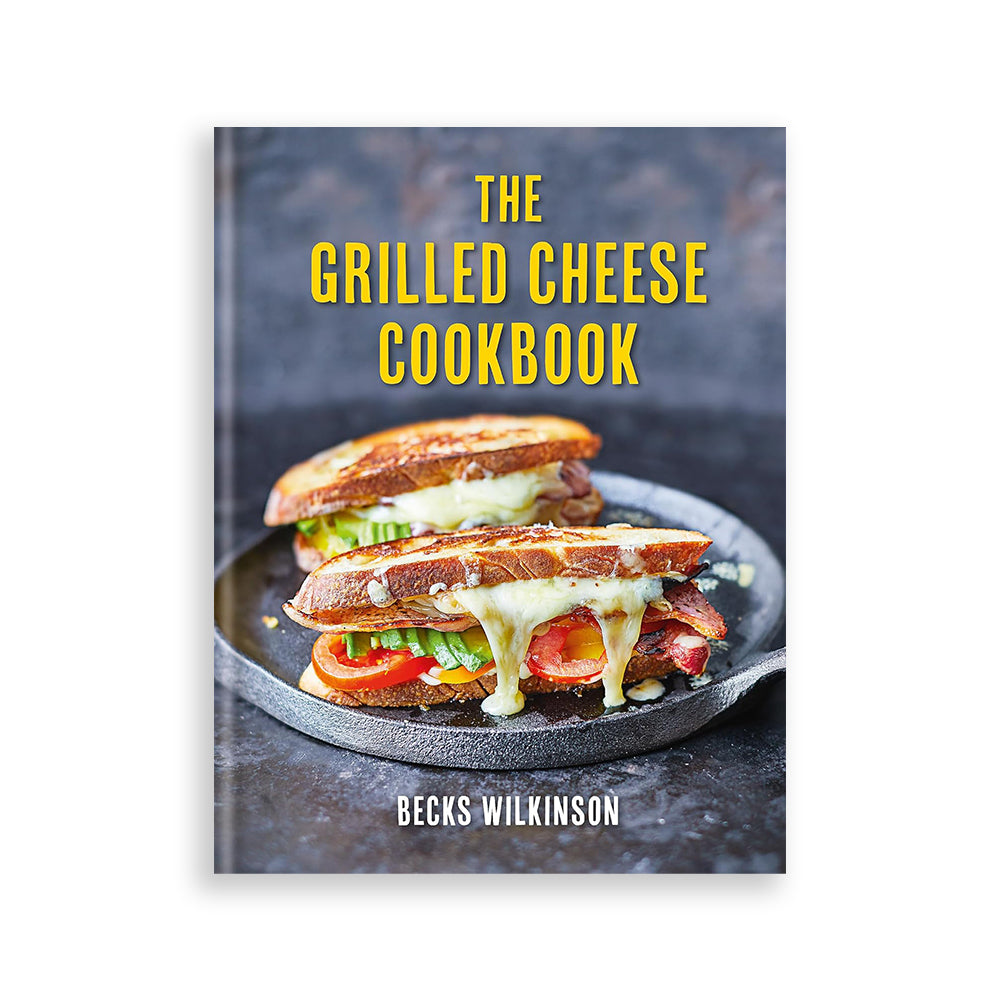 The Grilled Cheese Cookbook