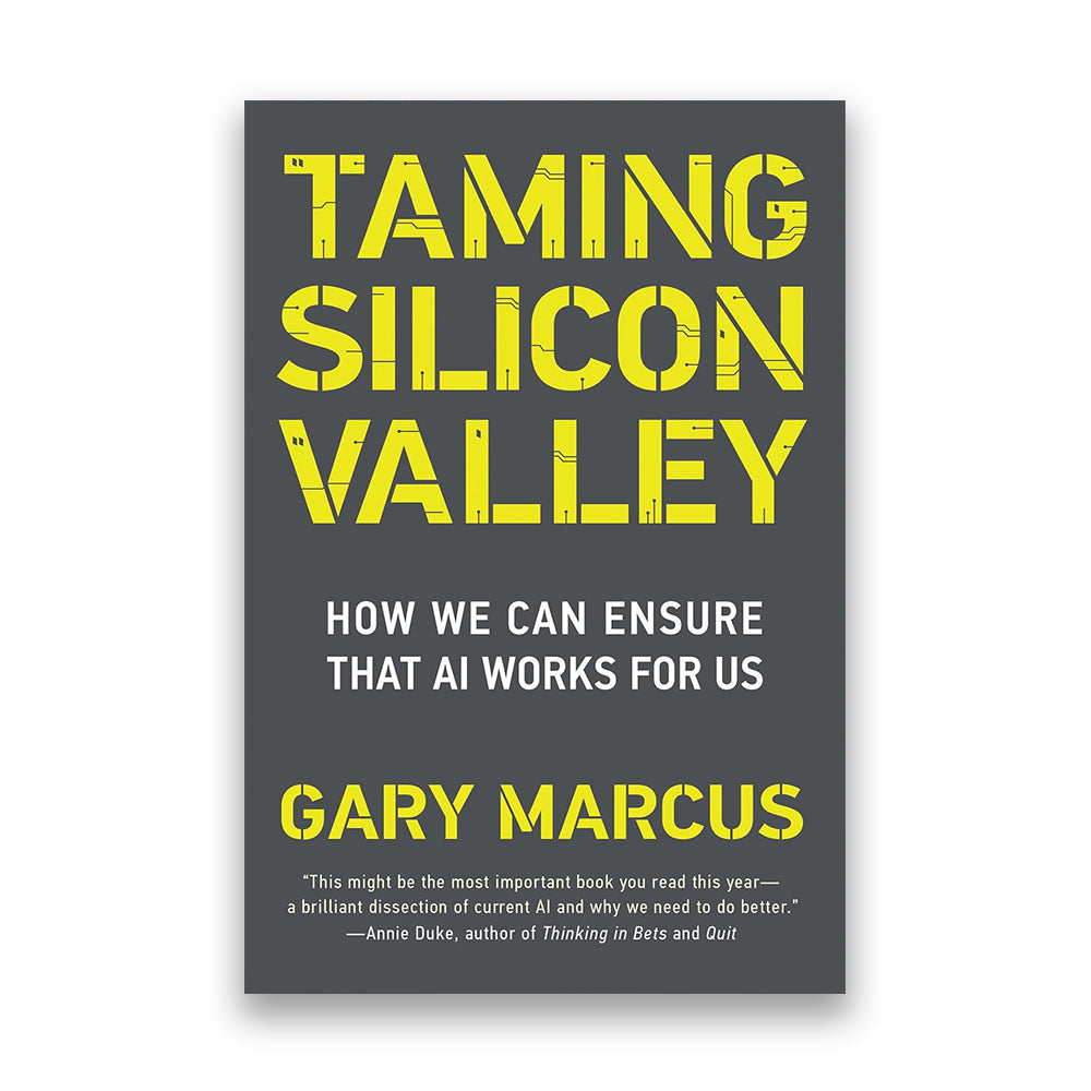 Taming Silicon Valley: How We Can Ensure That AI Works for Us