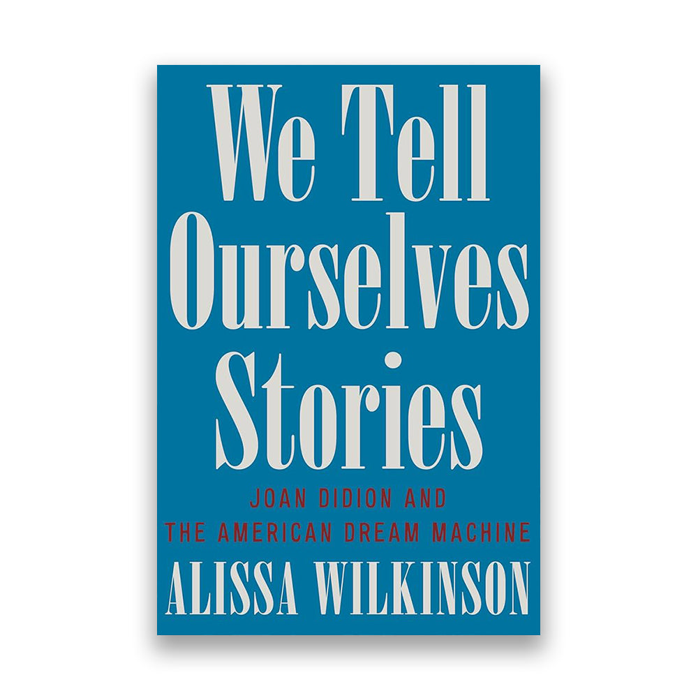 We Tell Ourselves Stories