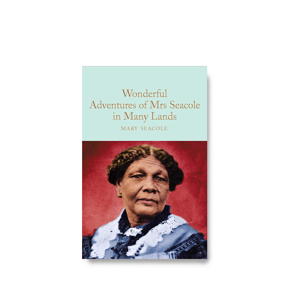 The Wonderful Adventures of Mrs. Seacole in Many Lands