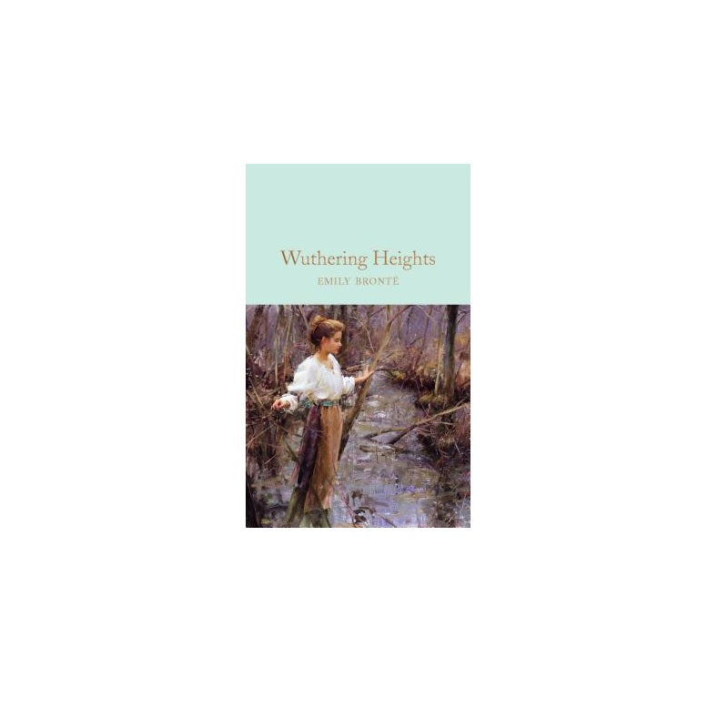 Wuthering Heights - Macmillan Collector's Library - The New York Public Library Shop