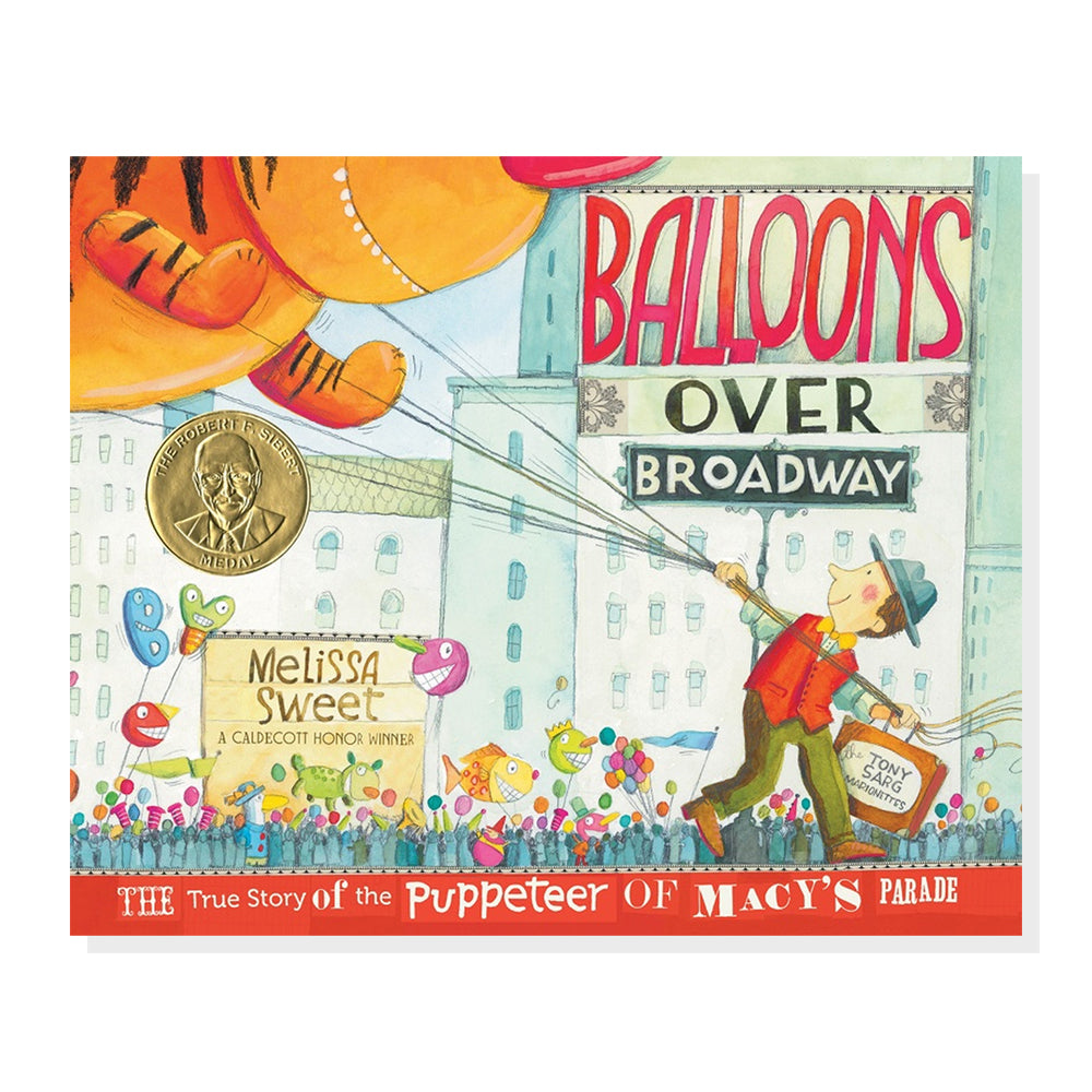 Balloons Over Broadway: The True Story of the Puppeteer of Macy's Parade