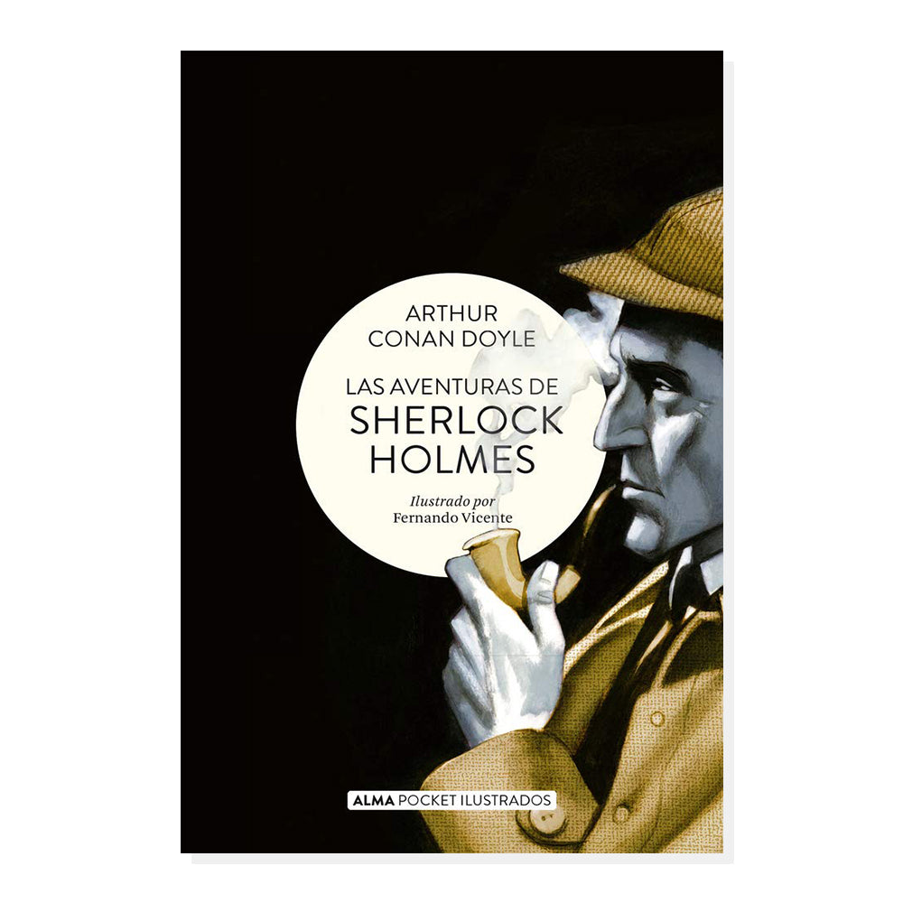 Las Aventuras de Sherlock Holmes (Spanish Edition)